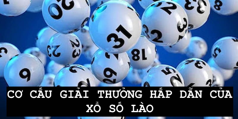 Cơ cấu giải thưởng tặng cho thành viên trúng số